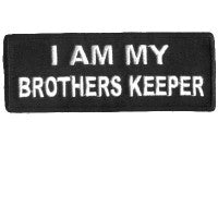 P#8023 - I am my Brother Keepers white on black patch