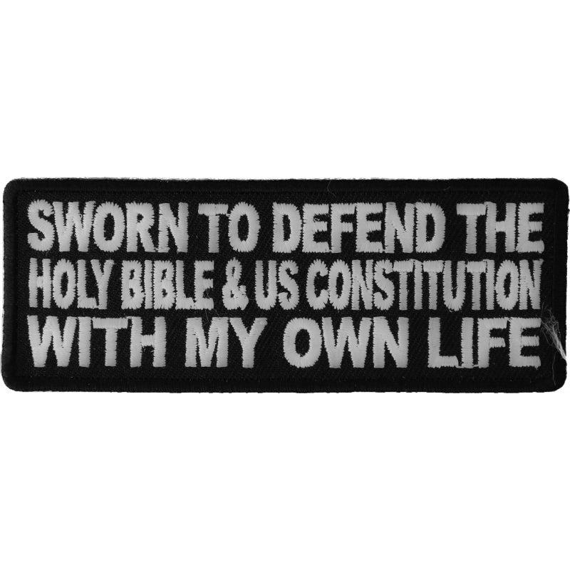 P#3110- Sworn to Defend the holy Bible & US Constitution with my own life