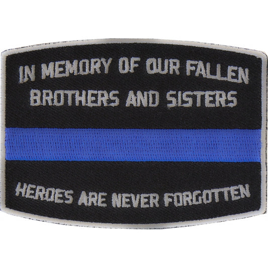 P#3147- In Memory of our Fllen Brothers and Sisters, heroes are never forgotten Blue line