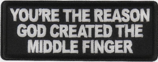 P#3350 - You're Reason God Created the Middle Finger Patch