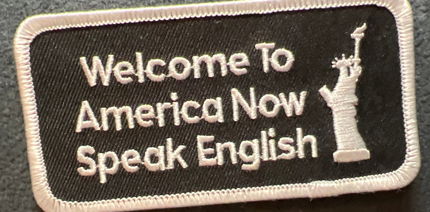 P#5043- welcome to America now speak English