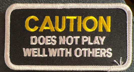 P#5024- Caution does not play well with others